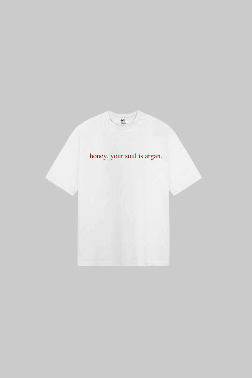 Honey your soul is argan